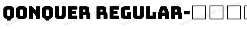 Qonquer Regular字体转换